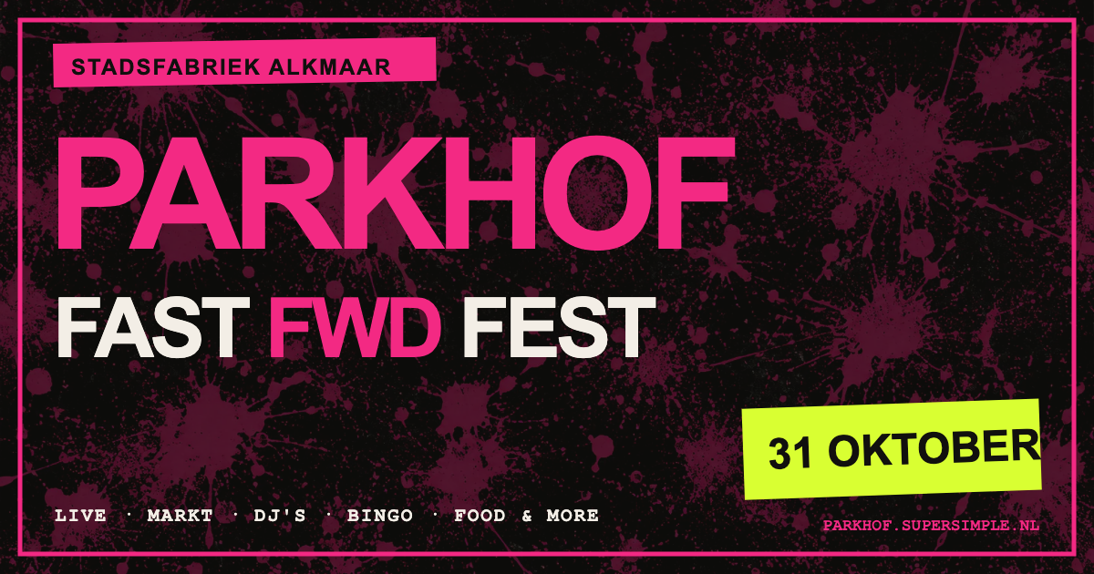 Social preview van Parkhof Fast Fwd Fest